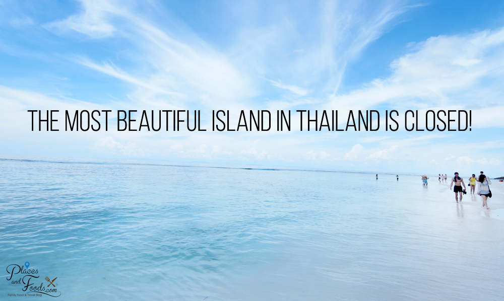 the-most-beautiful-island-in-thailand-is-closed