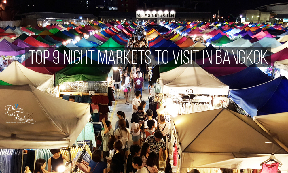 Top 9 Night Markets to Visit in Bangkok