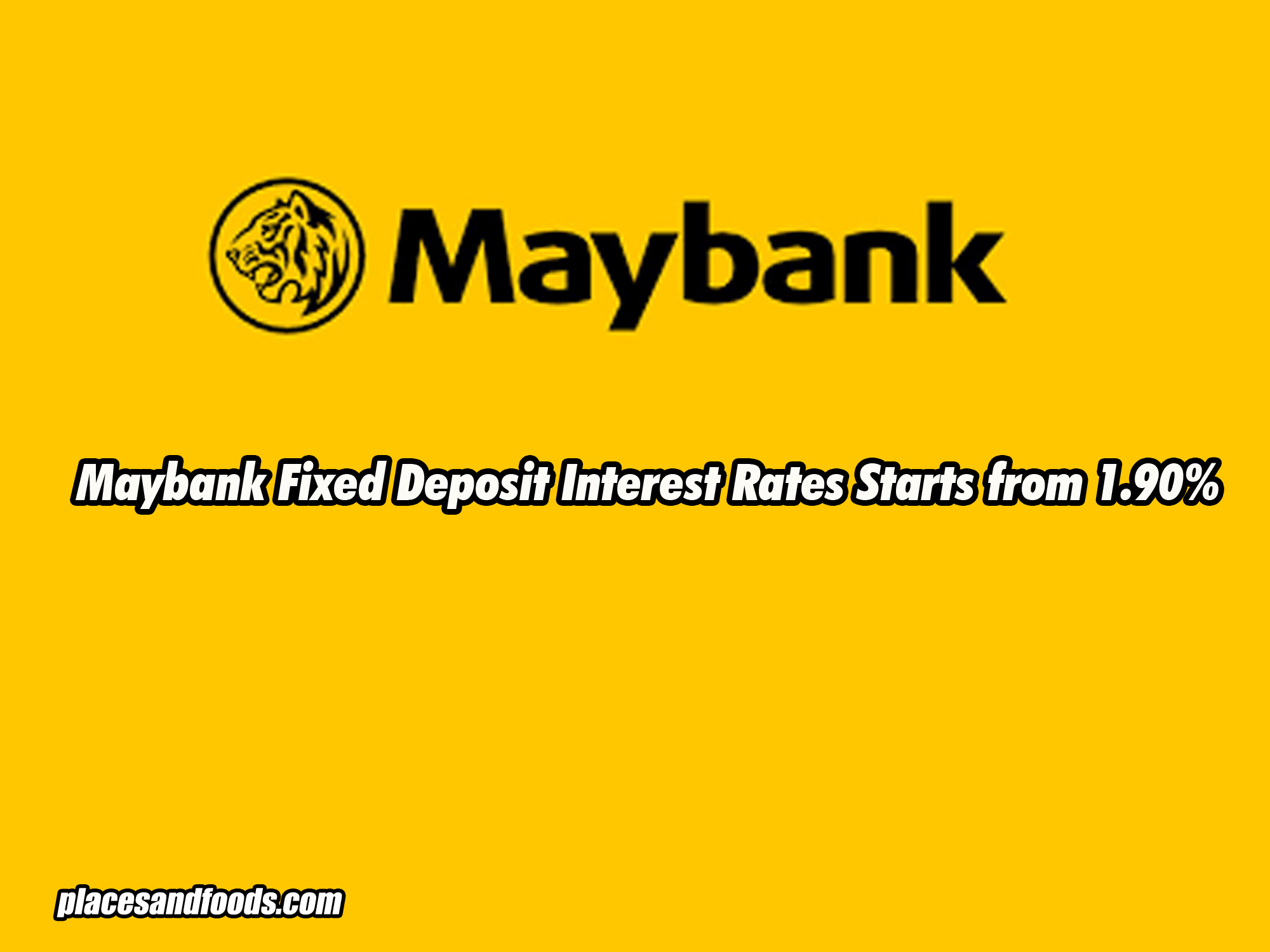 Maybank Fixed Deposit Interest Rates Starts from 1.90